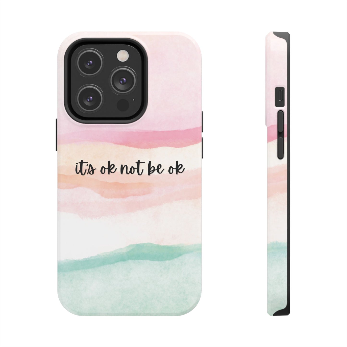 Its ok not be ok|Tough Phone Cases