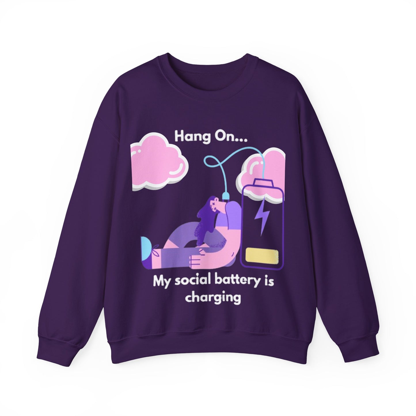 Crewneck Sweatshirt — "My Social Battery Is Charging" Cozy Introvert Pullover