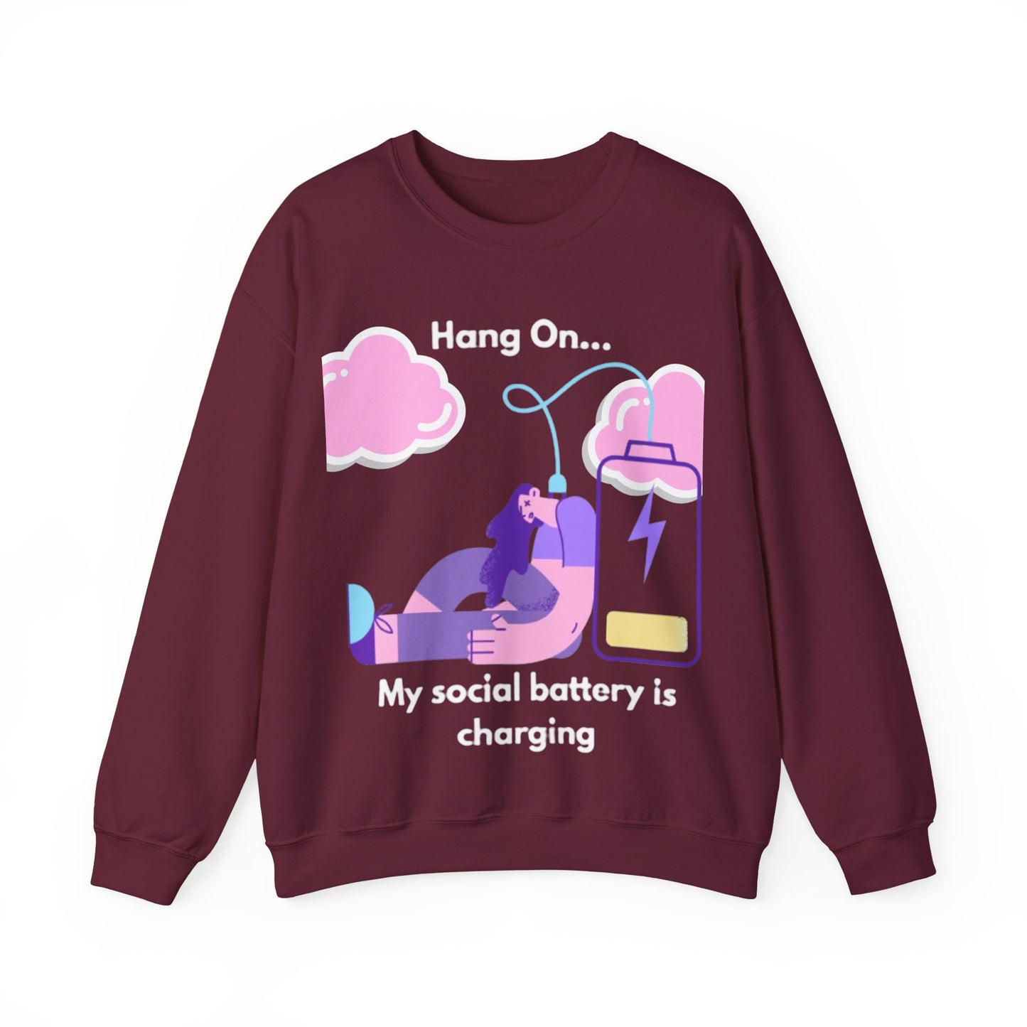 Crewneck Sweatshirt — "My Social Battery Is Charging" Cozy Introvert Pullover