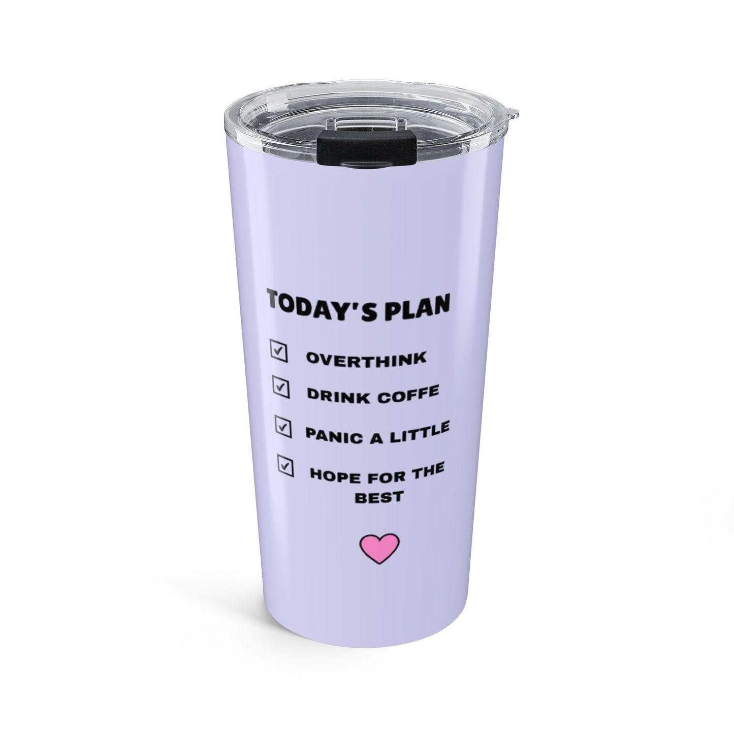 Today's Plan | Funny 20oz Insulated Stainless Steel Tumbler