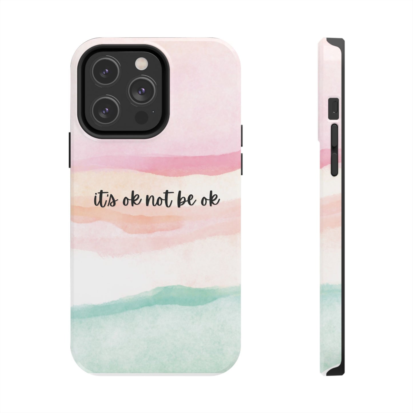 Its ok not be ok|Tough Phone Cases