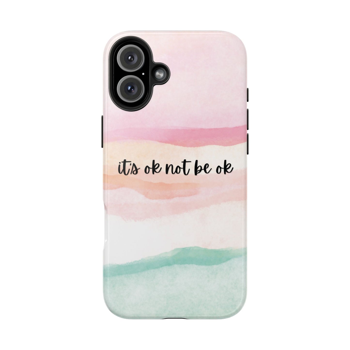 Its ok not be ok|Tough Phone Cases