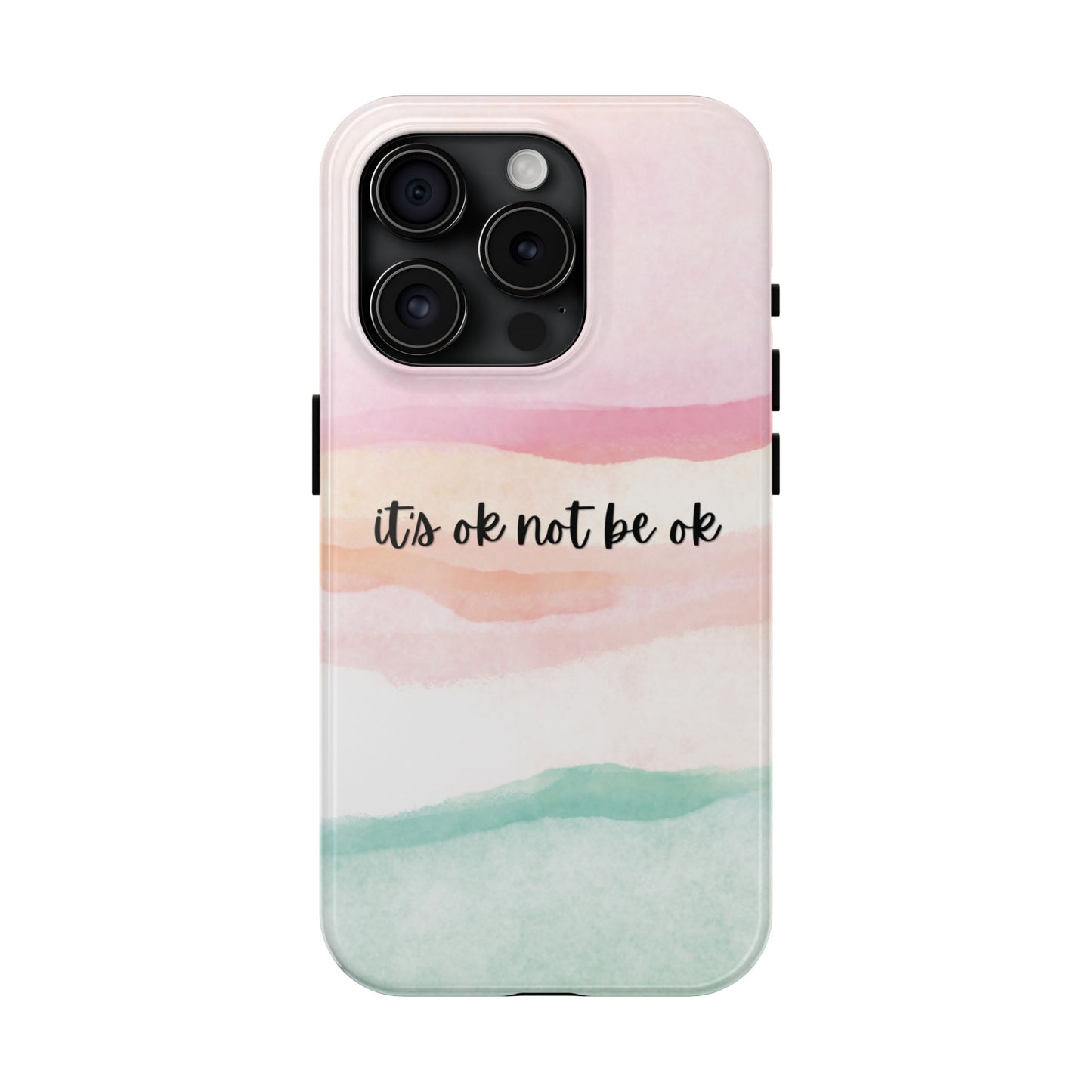 Its ok not be ok|Tough Phone Cases