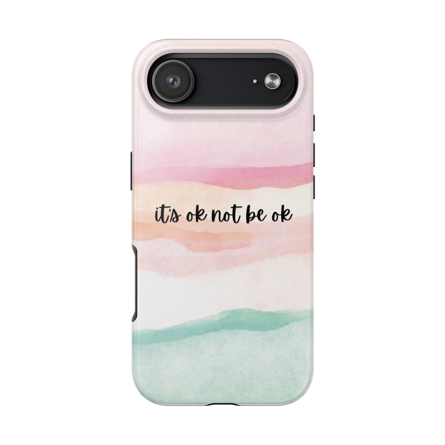 Its ok not be ok|Tough Phone Cases