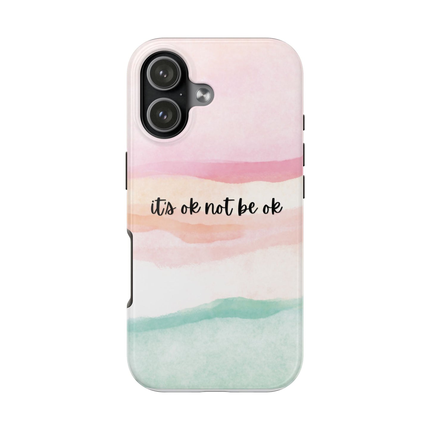 Its ok not be ok|Tough Phone Cases