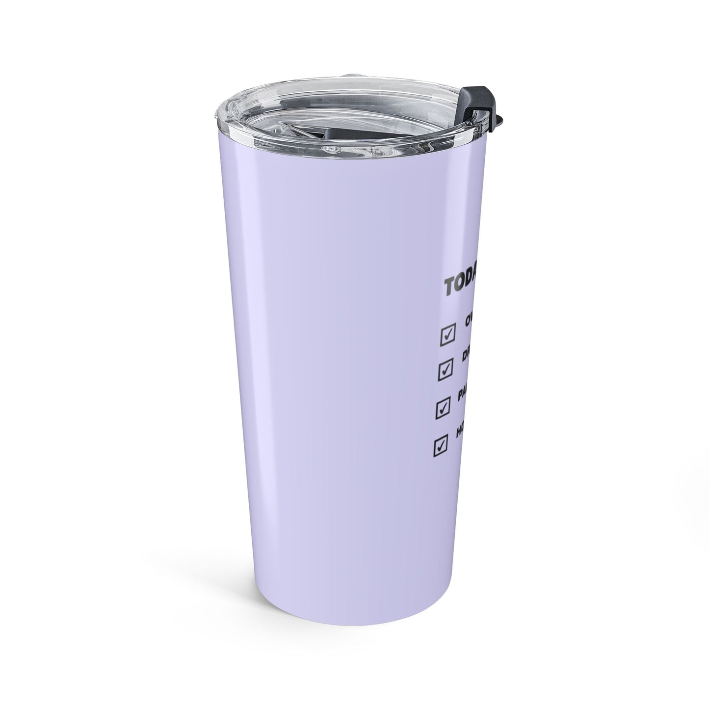 Today's Plan | Funny 20oz Insulated Stainless Steel Tumbler